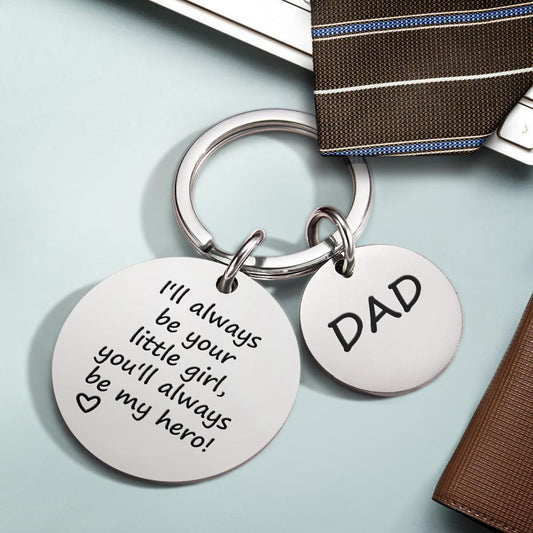 Regalo para papá Llavero Siempre seré tu pequeña niña Siempre serás mi héroe Llavero personalizado Llavero de metal grabado